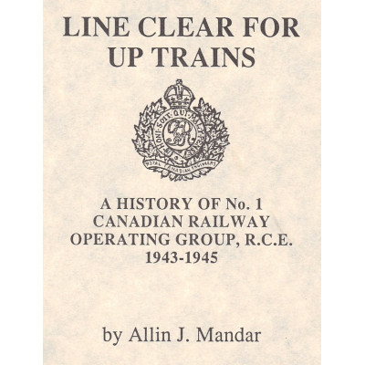 Line Clear up for Trains a History of No.1 Canadian Railway Operating