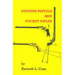 Stevens Pistols and Pocket Rifles Kenneth Cope