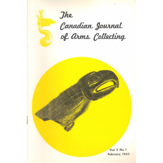 Canadian Journal of Arms Collecting - Vol. 3 No. 1 (Feb 1965)