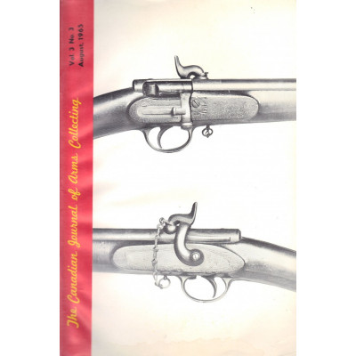 Canadian Journal of Arms Collecting - Vol. 3 No. 3 (Aug 1965)