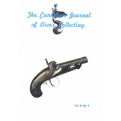 Canadian Journal of Arms Collecting - Vol. 8 No. 3 (Aug 1970)