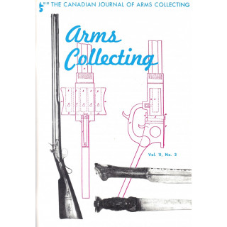 Canadian Journal of Arms Collecting - Vol. 11 No. 3 (Aug 1973)