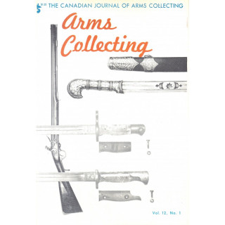 Canadian Journal of Arms Collecting - Vol. 12 No. 1 (Feb 1974)