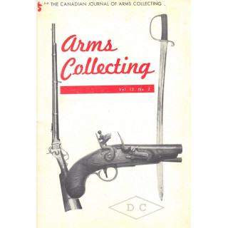 Canadian Journal of Arms Collecting - Vol. 12 No. 2 (May 1974)