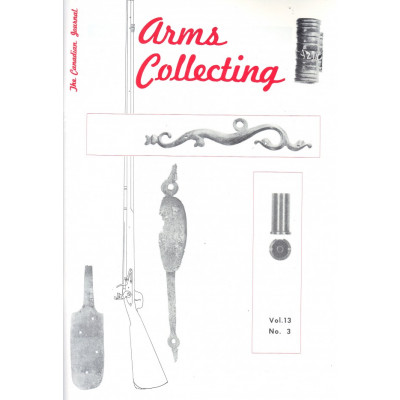 Canadian Journal of Arms Collecting - Vol. 13 No. 3 (Aug 1975)