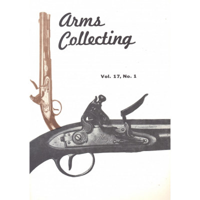 Canadian Journal of Arms Collecting - Vol. 17 No. 1 (Feb 1979)