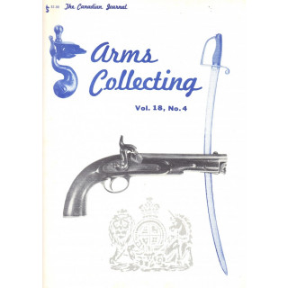 Canadian Journal of Arms Collecting - Vol. 18 No. 4 (Nov 1980)