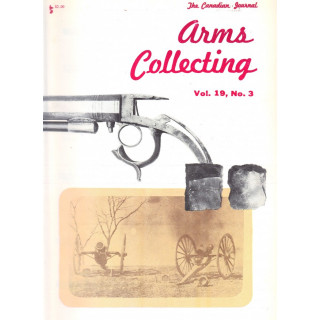 Canadian Journal of Arms Collecting - Vol. 19 No. 3 (Aug 1981)