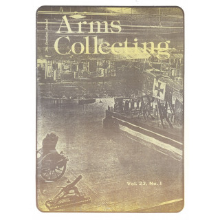 Canadian Journal of Arms Collecting - Vol. 23 No. 1 (Feb 1985)