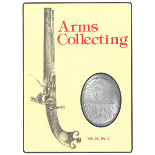 Canadian Journal of Arms Collecting - Vol. 31 No. 1 (Feb 1993)
