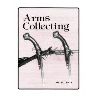 Canadian Journal of Arms Collecting - Vol. 37 No. 3 (Aug 1999)