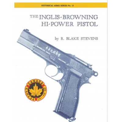 The Inglis Browning Hi-Power Pistol Reference