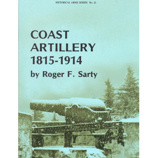 Coast Artillery, 1815-1914 Guide of Historic Cannon & Artillery Sites