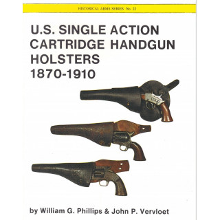 U.S. Single Action Handgun Holsters 1870-1910 Colt Single Action