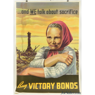 Original WWII War Bonds Poster "...and WE talk about sacrifice"