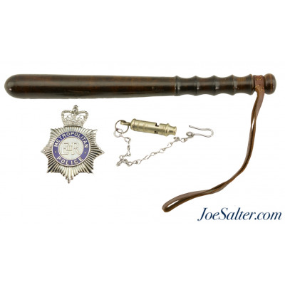 London Metropolitan Police Badge Whistle and Truncheon 1900's