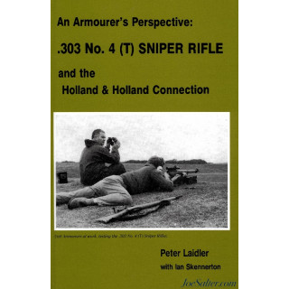 .303 British Lee Enfield No.4(T) Sniper: An Armourer's Perspective Book